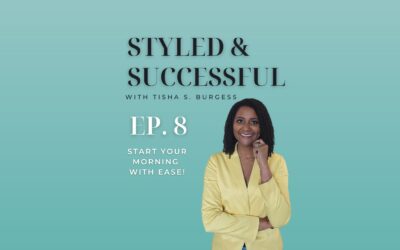 Ep. 8 | Start Your Day with Less Stress & More Ease!