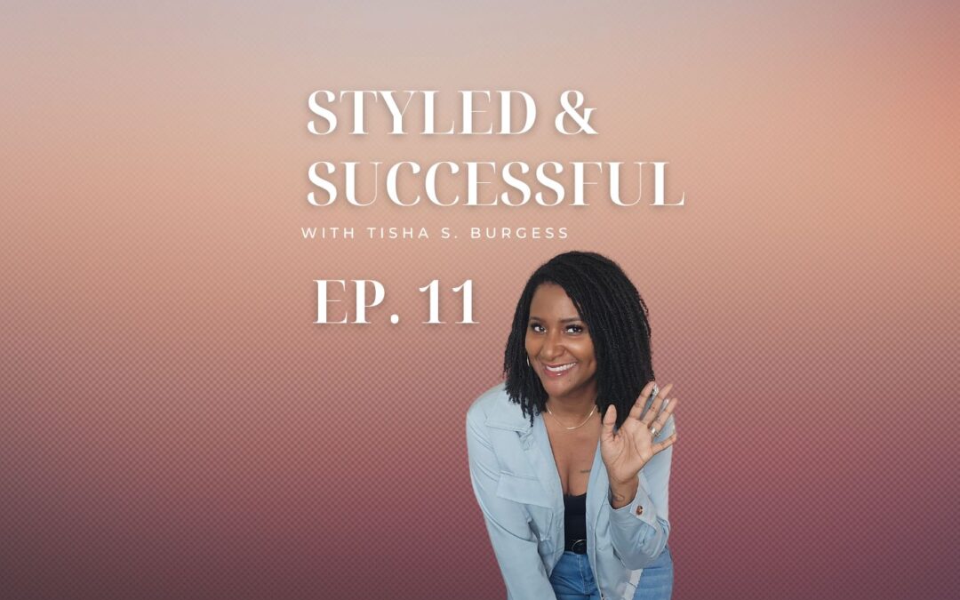 Ep. 11 | Presence Over Perfection – The Career Glow-Up You’ve Been Missing